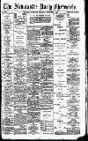 Newcastle Daily Chronicle Thursday 05 September 1907 Page 1