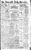 Newcastle Daily Chronicle Thursday 19 March 1908 Page 1