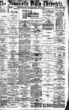 Newcastle Daily Chronicle Saturday 20 June 1908 Page 1