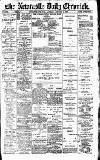 Newcastle Daily Chronicle Saturday 23 January 1909 Page 1