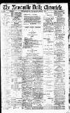 Newcastle Daily Chronicle Monday 01 March 1909 Page 1