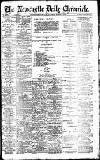 Newcastle Daily Chronicle Tuesday 02 March 1909 Page 1