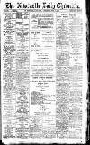 Newcastle Daily Chronicle Wednesday 12 May 1909 Page 1