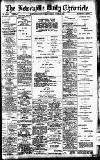 Newcastle Daily Chronicle Tuesday 15 June 1909 Page 1