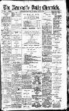 Newcastle Daily Chronicle Thursday 15 July 1909 Page 1