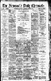 Newcastle Daily Chronicle Wednesday 04 August 1909 Page 1
