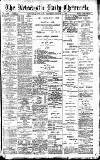 Newcastle Daily Chronicle Wednesday 11 August 1909 Page 1