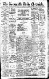Newcastle Daily Chronicle Friday 08 October 1909 Page 1