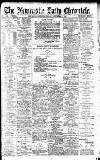 Newcastle Daily Chronicle Monday 01 November 1909 Page 1