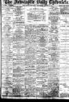 Newcastle Daily Chronicle Wednesday 03 August 1910 Page 1