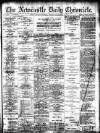 Newcastle Daily Chronicle Friday 25 November 1910 Page 1