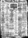 Newcastle Daily Chronicle Tuesday 29 November 1910 Page 1