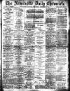 Newcastle Daily Chronicle Wednesday 30 November 1910 Page 1