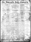 Newcastle Daily Chronicle Saturday 31 December 1910 Page 1