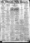 Newcastle Daily Chronicle Saturday 06 January 1912 Page 1