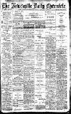 Newcastle Daily Chronicle Thursday 11 January 1912 Page 1