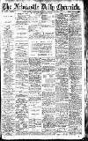 Newcastle Daily Chronicle Tuesday 23 January 1912 Page 1