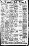 Newcastle Daily Chronicle Wednesday 28 February 1912 Page 1