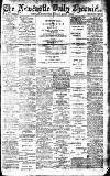 Newcastle Daily Chronicle Monday 04 March 1912 Page 1