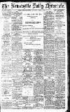 Newcastle Daily Chronicle Saturday 01 June 1912 Page 1