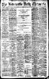 Newcastle Daily Chronicle Monday 03 June 1912 Page 1