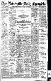 Newcastle Daily Chronicle Monday 30 September 1912 Page 1
