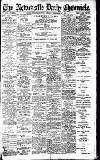 Newcastle Daily Chronicle Friday 18 October 1912 Page 1