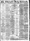 Newcastle Daily Chronicle Tuesday 22 October 1912 Page 1