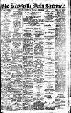Newcastle Daily Chronicle Monday 02 December 1912 Page 1