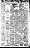 Newcastle Daily Chronicle Saturday 12 April 1913 Page 1