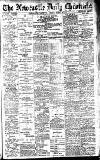 Newcastle Daily Chronicle Friday 25 April 1913 Page 1
