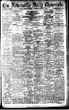 Newcastle Daily Chronicle Saturday 31 May 1913 Page 1
