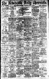 Newcastle Daily Chronicle Saturday 12 July 1913 Page 1
