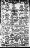 Newcastle Daily Chronicle Tuesday 15 July 1913 Page 1