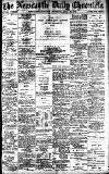 Newcastle Daily Chronicle Thursday 31 July 1913 Page 1