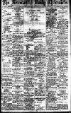 Newcastle Daily Chronicle Saturday 02 August 1913 Page 1