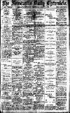 Newcastle Daily Chronicle Wednesday 06 August 1913 Page 1