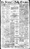 Newcastle Daily Chronicle Wednesday 03 December 1913 Page 1