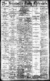Newcastle Daily Chronicle Saturday 06 December 1913 Page 1