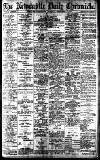 Newcastle Daily Chronicle Monday 08 December 1913 Page 1