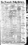 Newcastle Daily Chronicle Saturday 03 January 1914 Page 1