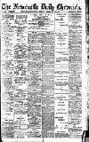 Newcastle Daily Chronicle Friday 06 February 1914 Page 1