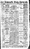 Newcastle Daily Chronicle Wednesday 18 February 1914 Page 1