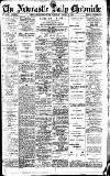 Newcastle Daily Chronicle Tuesday 02 June 1914 Page 1