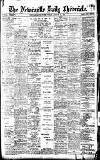 Newcastle Daily Chronicle Friday 14 August 1914 Page 1