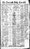 Newcastle Daily Chronicle Friday 29 January 1915 Page 1