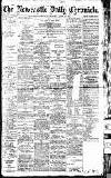 Newcastle Daily Chronicle Monday 26 April 1915 Page 1