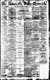 Newcastle Daily Chronicle Tuesday 11 May 1915 Page 1