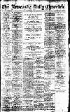 Newcastle Daily Chronicle Wednesday 12 May 1915 Page 1