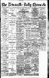 Newcastle Daily Chronicle Saturday 15 January 1916 Page 1